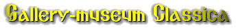Gallery-Museum Classica